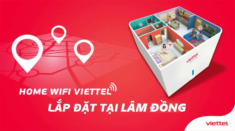 Lắp đặt wifi Viettel Lâm Đồng giảm giá lớn sau sáp nhập, thủ tục nhanh 1 Lap wifi Viettel Lam Dong