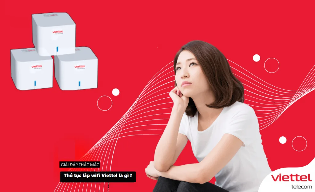 Thu tuc lap wifi Viettel