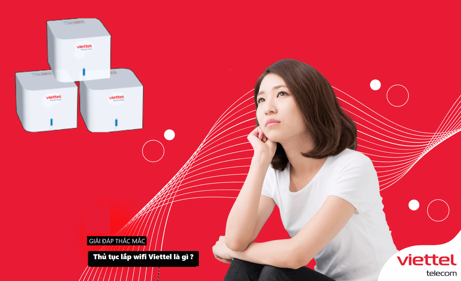 Thu tuc lap dat Internet Viettel