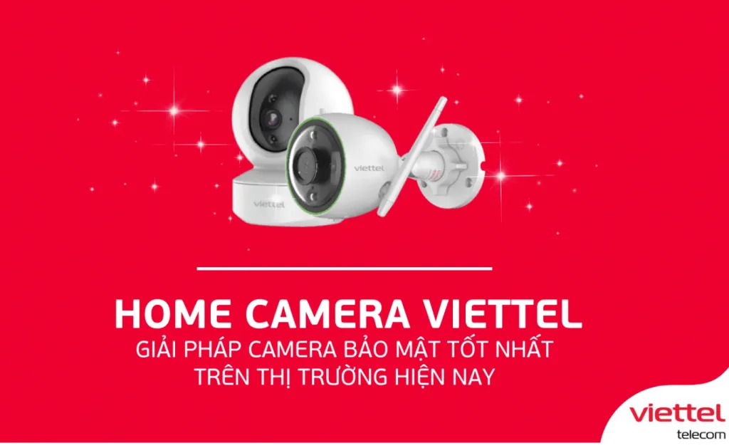 Lắp camera gia đình Viettel trọn gói xem lại chỉ từ 20.000 đ/tháng 1 Thiet bi camera Viettel va goi luu tru