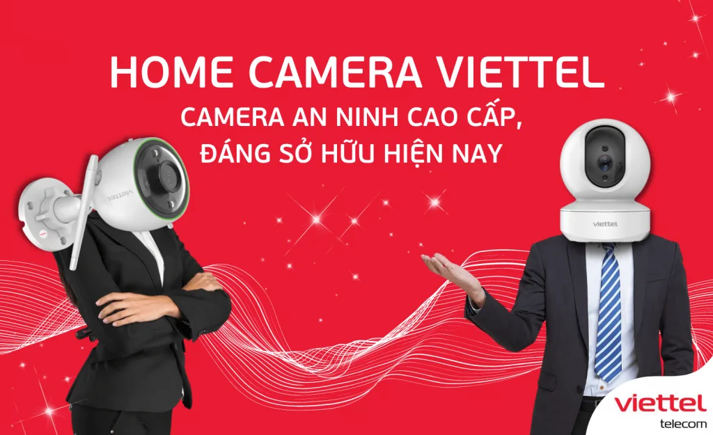 Lắp camera gia đình Viettel trọn gói xem lại chỉ từ 20.000 đ/tháng 2 Home camera Viettel an ninh