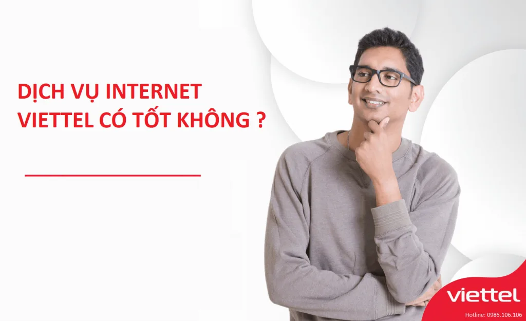 Lắp đặt internet Viettel tại Bắc Từ Liêm giảm giá lớn, tặng ngay wifi 6 3 Dich vu Internet Viettel co tot khong