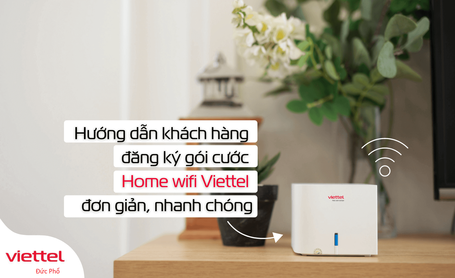 Huong dan lap dat wifi Viettel thi xa Duc Pho